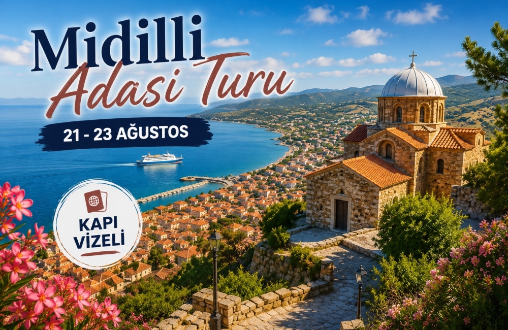 Midilli Adası Turu | 3 Gün 2 Gece ( 21-23 Ağustos)