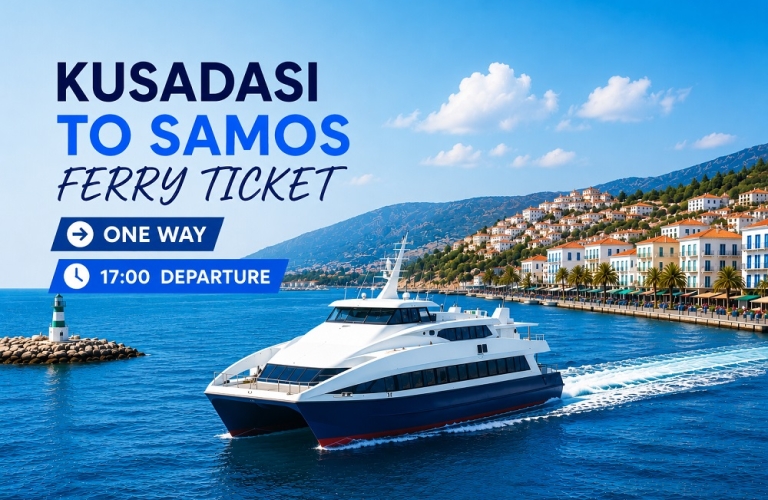 Kusadasi Samos Ferry Ticket - One Way - 17:00 Departure
