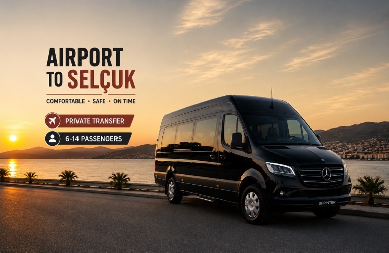 Izmir Airport to Selçuk Private Transfer (6-14 Passengers)